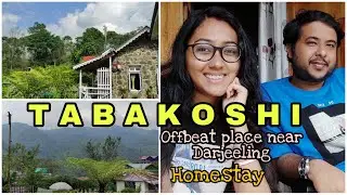 TABAKOSHI ❤️😍 New Offbeat Destination near Darjeeling I Tea Village Homestay #travelvlog #Darjeeling