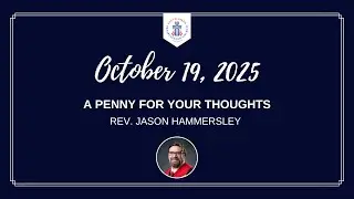 SAPC October 19, 2025, &ldquo;A Penny for Your Thoughts,