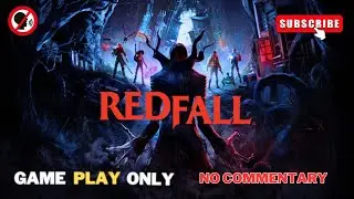 RedFall   - &ldquo;The Eclipse &ldquo; & 