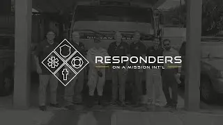 Our Story - Responders On A Mission