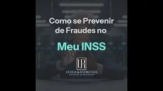 Como se Prevenir de Fraudes no Meu INSS