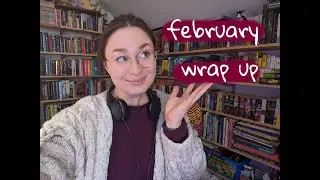Reading Wrap Up | February 2023