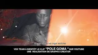 Pole Goma Teaser - VoxRecord Team