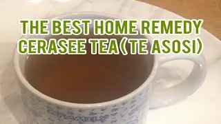 🇭🇹Miracle Tea Homemade Natural Tea Cerasee Leaves | Te Asoci | Episode 1
