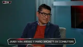 Combutters - JUN 26 - 3/3 - JAVIER IVÁN ARENAS Y MARIO AMORETTI EN COMBUTTERS | Willax