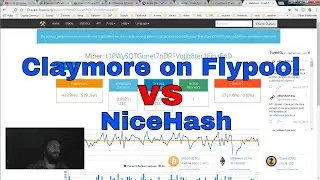 Claymore/Flypool vs NiceHash & Ethereum vs Zcash