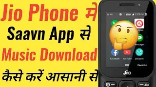 Jio Phone me Saavn app Se Music Download/Jio Phone Saavn Update/Saavn app download music#Jio