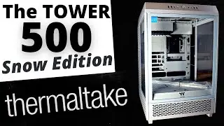 The Tower 500 PC CASE by thermaltake - Teardown and Preview
