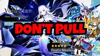 This is Why You Might Regret Pulling Skirk&hellip; Unless You Do THIS | Pulling Advice - Genshin Impact