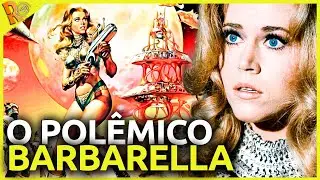 TUDO O QUE VOC&Ecirc; N&Atilde;O SABIA SOBRE BARBARELLA!