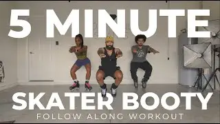 5 Minute Skate Booty Workout (Follow Along) Be Ready To Sweat!