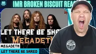 MEGADETH - Let There Be Shred! [Music Reaction]