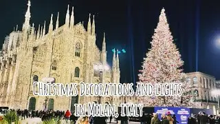 Milan Christmas Walk, Italy | Christmas decoration in Milan Duomo | Christmas lights | Central Milan