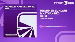 Mhammed El Alami & Nathan Red - Halo (eleven.five Remix) [Progressive / Trance]