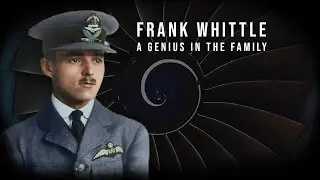 Frank Whittle: A Genius In The Family | Official Trailer