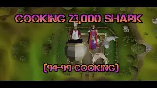 Cooking 23,000 Shark (94-99 Cooking)