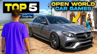 TOP 5 OPEN WORLD CAR DRIVING GAMES FOR ANDROID IN 2025