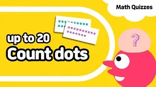 Counting up to 20 #1 | Counting dots | PreK & Kindergarten Math Quiz