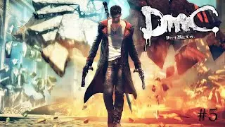 DMC DEVIL MAY CRY Gameplay Walkthrough Part 5 &ndash; Mission 5