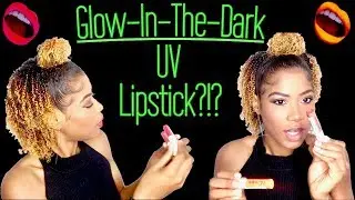 GLOW In The DARK UV Lipstick!!