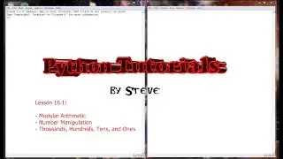 Python Tutorial v3.2.5 Lesson 16.1 - Modular Arithmetic and Number Sorting