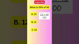 What is 25% of 40? #mathisfun