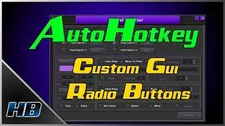 AHK Custom Radio Buttons Class Release - Custom AutoHotkey GUI Radio Buttons / Controls