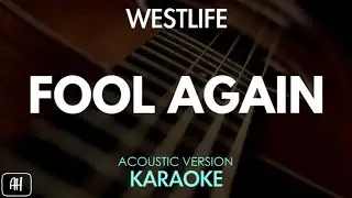 Westlife - Fool Again (Karaoke/Acoustic Version)
