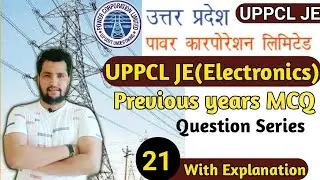 Class-21 | UPPCL Je electronics Preparation | uppcl je electronics previous year question paper