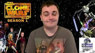 Review Video: Star Wars: The Clone Wars Season 1 (With @Anchorcornholio75) 