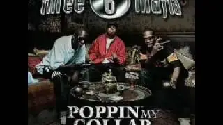 3 6 Mafia-Poppin My Collar-Georgeyoung & Will Miles Unofficial Bootleg