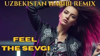 Uzbek Love Remix 💖 Feel the Sevgi with Deep House Emotion