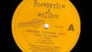 Foundation & Rezidue - Boogie Down's Got The Flavor
