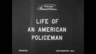 Life of an American Policeman (1905) | The Everyday Heroism of Those Who Guard the City