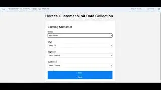 Dynamic Customer Visit Data Collection Form | Real-Time Data Integration with Google Apps Script