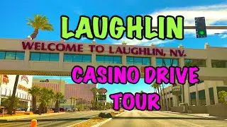 Laughlin, NV Casino Drive Tour