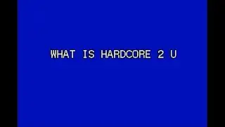 what does hardcore mean  to you ?