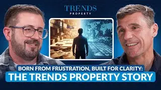 Born from Frustration, Built for Clarity: The Trends Property Story