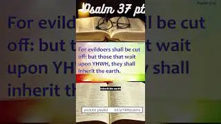 Psalm 37 Read from the KJV Restored Name version Assembled using MS Clipchamp and VideoPsalm