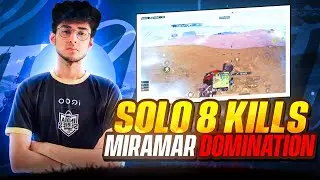 15 Kills Chicken Dinner | SOLO 8 KILLS | MIRAMAR DOMINATION