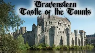 Gravensteen Castle - Castle of the Counts - Medieval Castle Tour - Ghent, Belgium, Europe