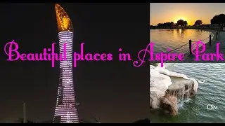 Beautiful places in Aspire Park || Aspire Zone in Qatar || Biggest Park in Qatar || Torch Tower