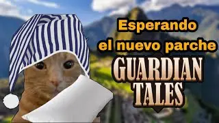 No te espere Haruka 😿 - 15/10/2025 || Guardian Tales