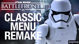 STAR WARS BATTLEFRONT II Classic Menu Remake [Sequel Trilogy]