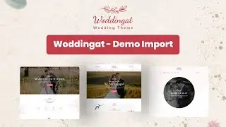 Woddingat - Wedding WordPress Theme [Demo Import]