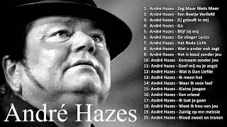Andr&eacute; Hazes beste liedjes   Best Songs of Andr&eacute; Hazes   Greatest Hits Herupload Deel 1!