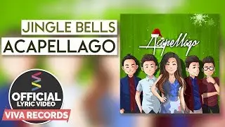 Acapellago &mdash; Jingle Bells [Official Lyric Video]