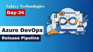 Azure DevOps - Day 34 - Release Pipeline