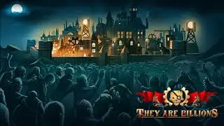 They Are Billions - Incoming Wave 03 (update 0.8.0)