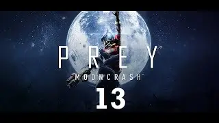 Unlocking the Director, and Getting the Psychoscope - Let's Play Prey:  Mooncrash (Blind) - 13
